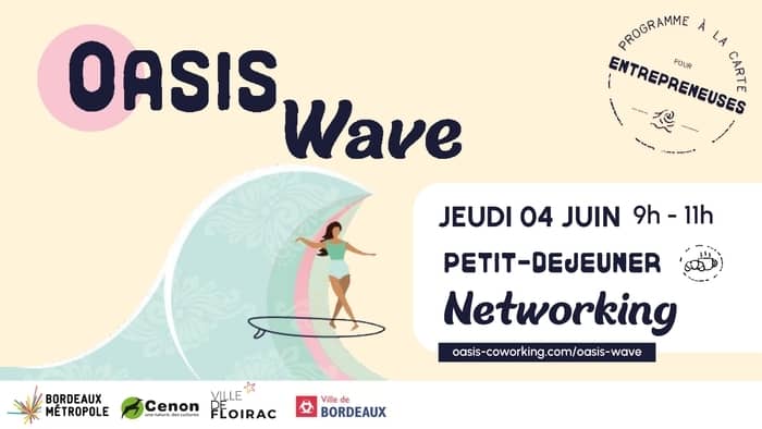 Illustration de l'événement : Petit-déjeuner Networking Oasis Wave - Entrepreneuriat au féminin