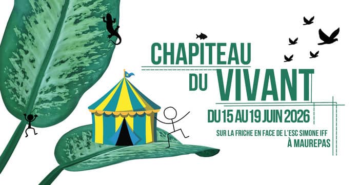 Illustration de l'événement : Chapiteau du vivant - 4ème édition