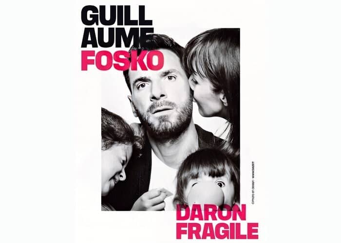 Illustration de l'événement : Guillaume Fosko : Daron fragile