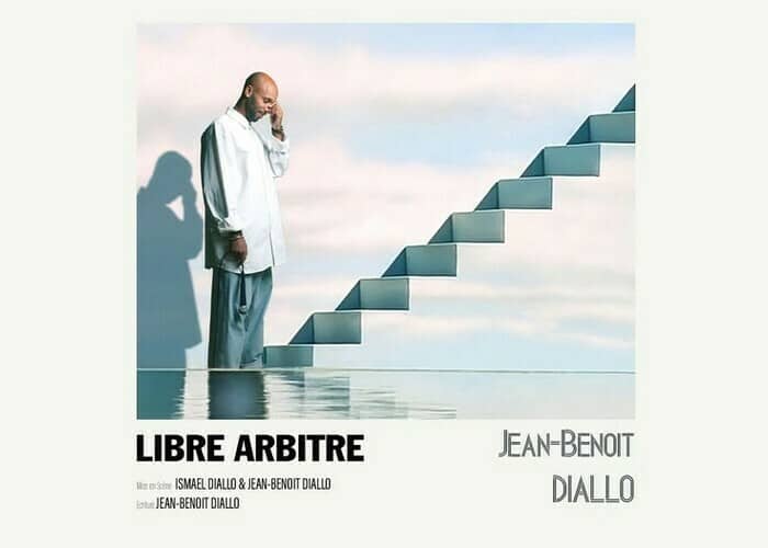 Illustration de l'événement : Jean-Benoît Diallo : Libre arbitre