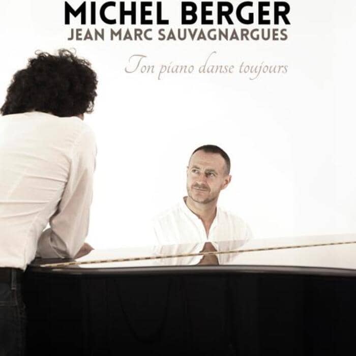 Illustration de l'événement : Ton piano danse toujours (hommage à Michel Berger)