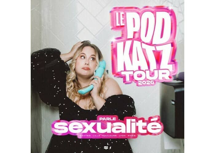 Illustration de l'événement : Juliette Katz : Le PodKkatz Tour 2026 parle sexualité