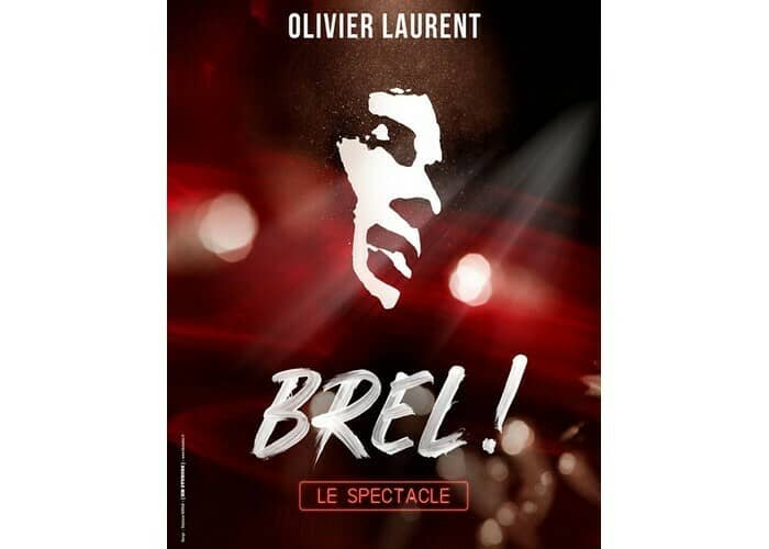 Illustration de l'événement : Brel ! Le spectacle - par Olivier Laurent