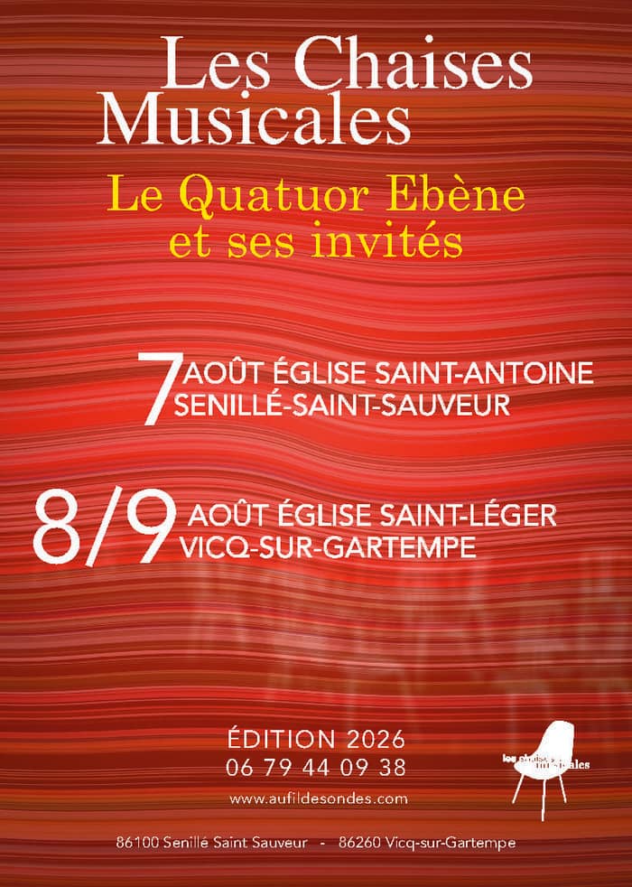 Illustration de l'événement : Festival "Les Chaises Musicales" - Le Quatuor Ebène et ses invités - 7 août Senillé St Sauveur / 8 & 9 août Vicq sur Gartempe