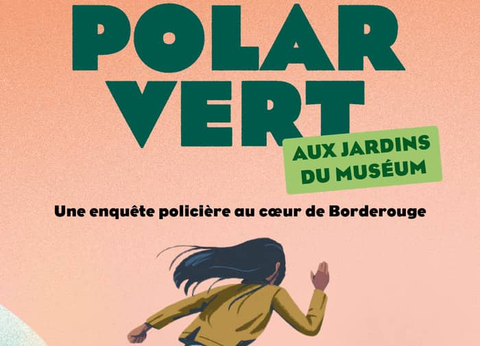 Illustration de l'événement : Jeu Polar Vert aux Jardins du Muséum à Borderouge