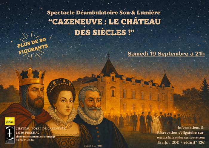 Illustration de l'événement : Spectacle : "Cazeneuve : le château des siècles ! "