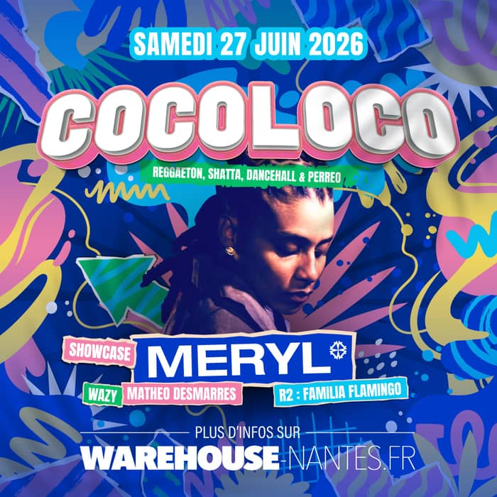 Illustration de l'événement : COCOLOCO invite MERYL en showcase à Nantes