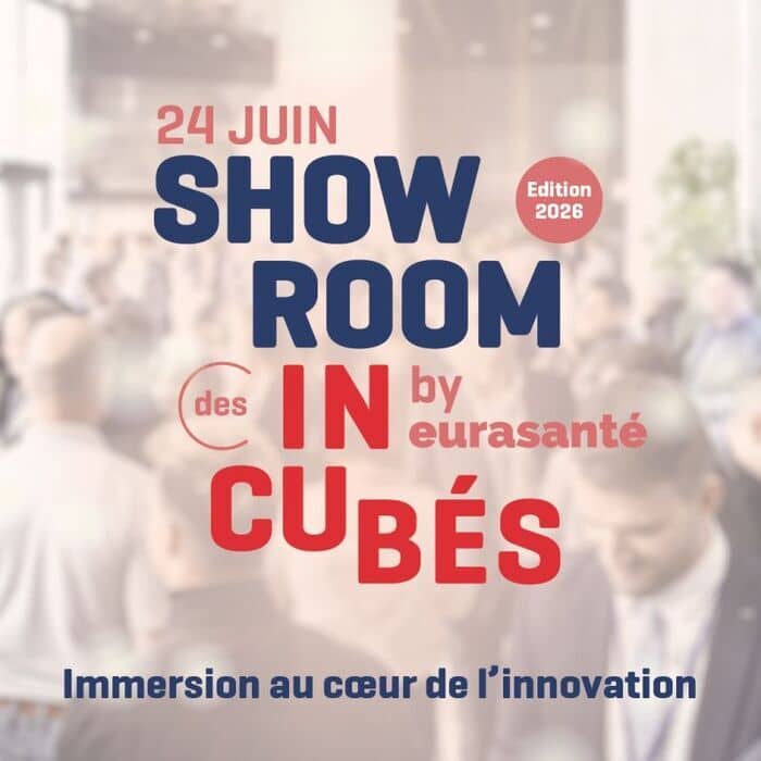Illustration de l'événement : Showroom des Incubés 2026 — Eurasanté