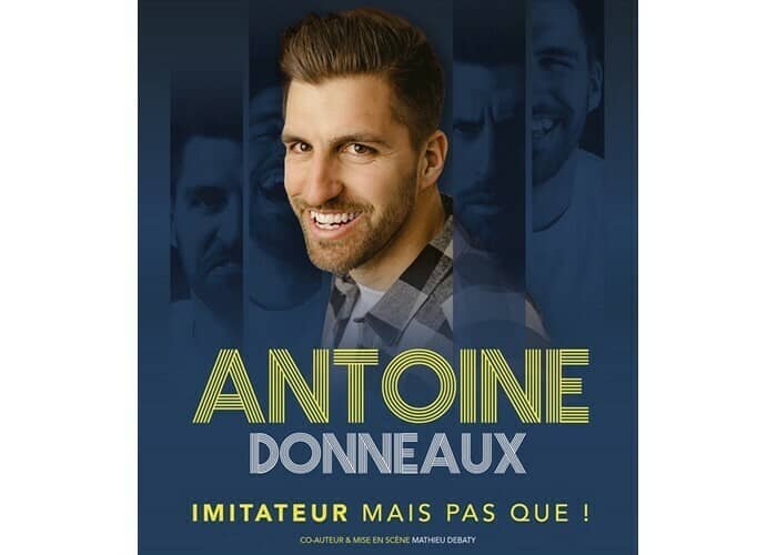 Illustration de l'événement : Antoine Donneaux - Imitateur mais pas que !
