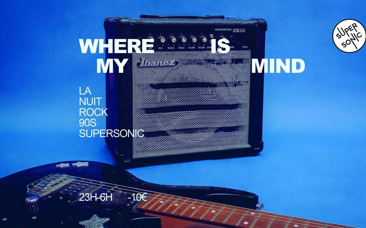 Illustration de l'événement : Where Is My Mind? / Nuit Rock 90's