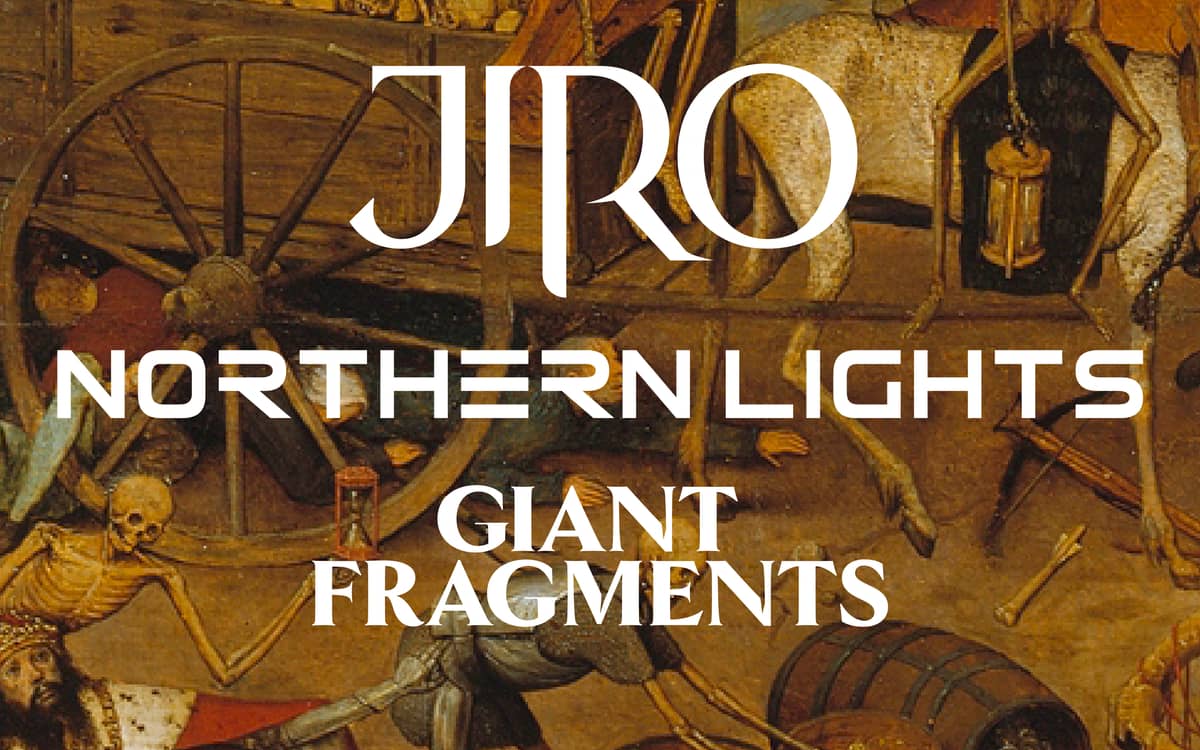 Illustration de l'événement : JIRO + GIANT FRAGMENTS + NORTHERN LIGHTS