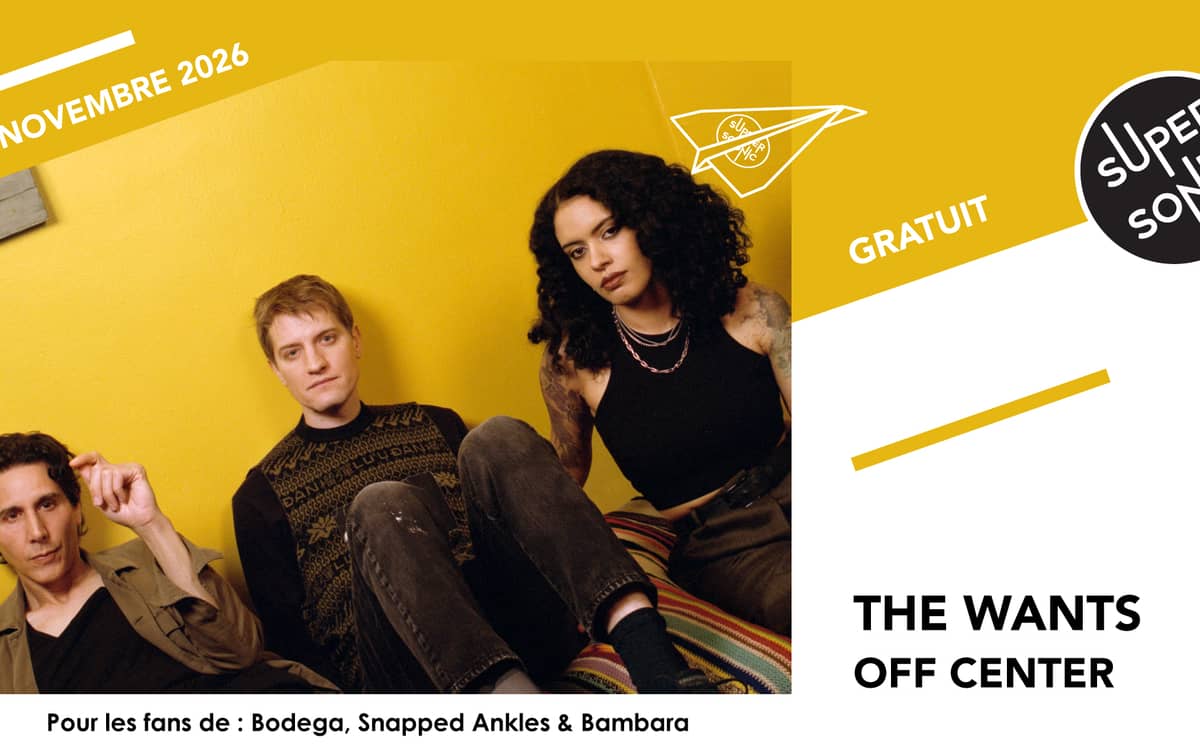 Illustration de l'événement : The Wants • Off Center • Ytso & Wayne