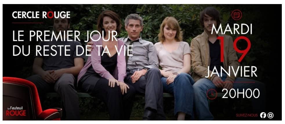 Illustration de l'événement : Cinéma - Le Cercle Rouge "Le premier jour du reste de ta vie"