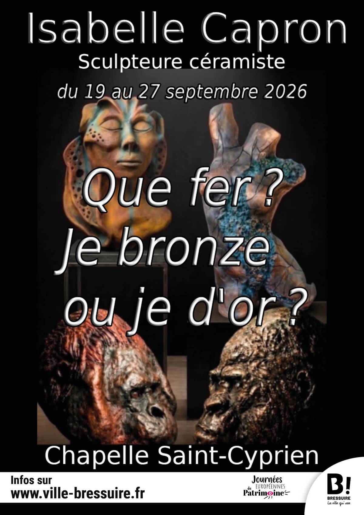 Illustration de l'événement : Exposition - "Que fer ? Je d'or ou je bronze ?" d'Isabelle Capron
