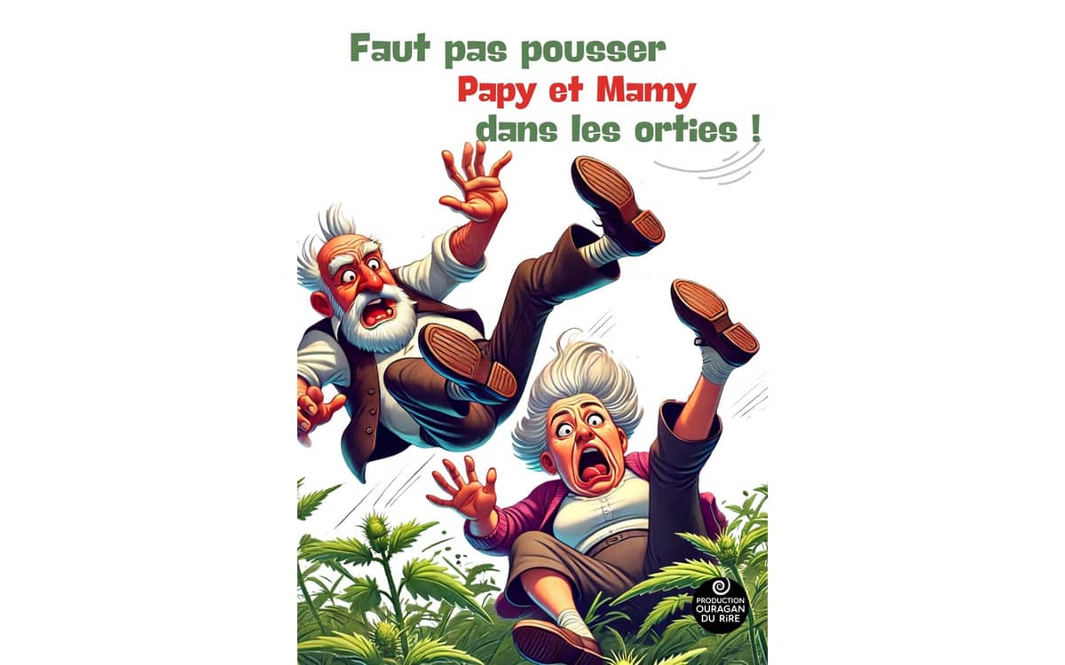 Illustration de l'événement : FAUT PAS POUSSER PAPY ET MAMY DANS LES ORTIES