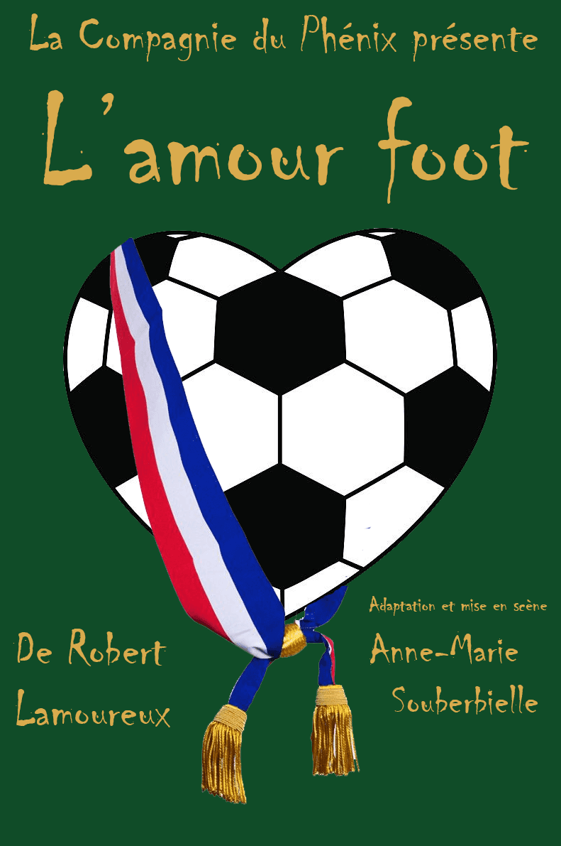 Illustration de l'événement : L'Amour-Foot - Compagnie du Phénix - Théâtre Beheria
