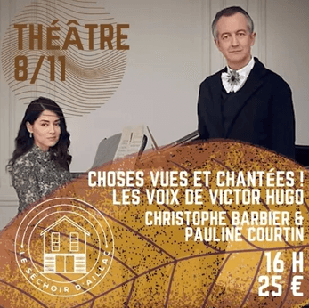 Illustration de l'événement : Choses vues et chantées ! Les voix de Victor Hugo [Séchoir d'Aillac]