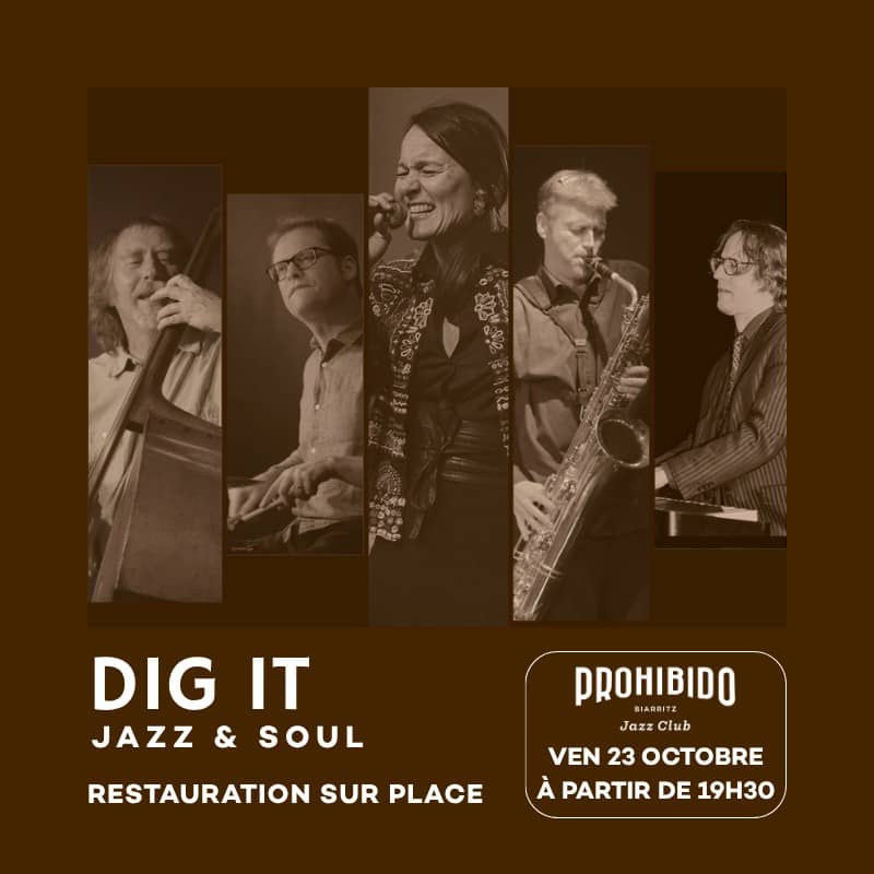 Illustration de l'événement : Prohibido Biarritz Jazz Club - Dig It