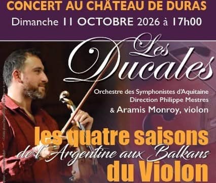 Illustration de l'événement : Concert "Les Quatre Saisons du Violon"(de l'Argentine aux Balkans) au Château de Duras