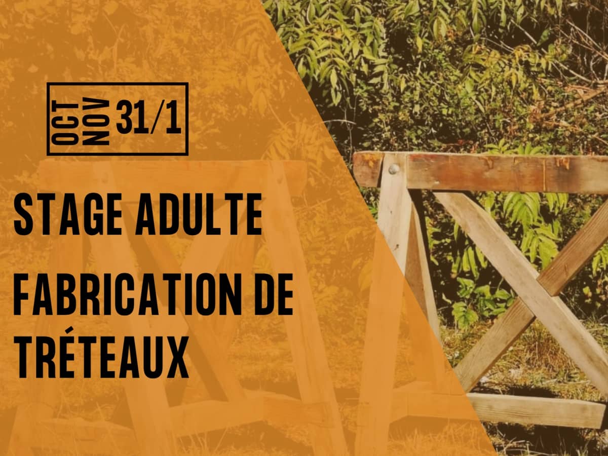 Illustration de l'événement : Atelier adultes - Fabrication de tréteaux