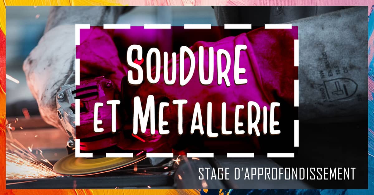 Illustration de l'événement : STAGE SOUDURE ET MÉTALLERIE
