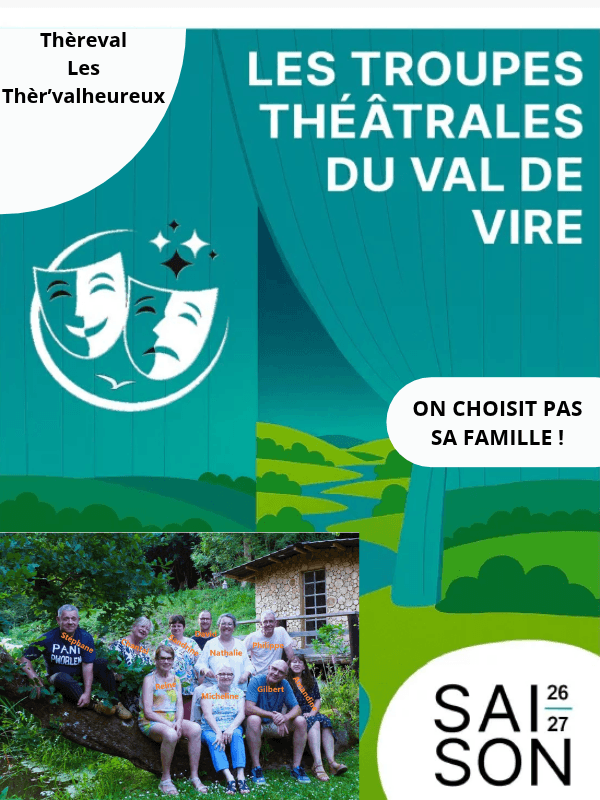 Illustration de l'événement : Troupes théâtrales du Val de Vire > "On choisi pas sa famille !"