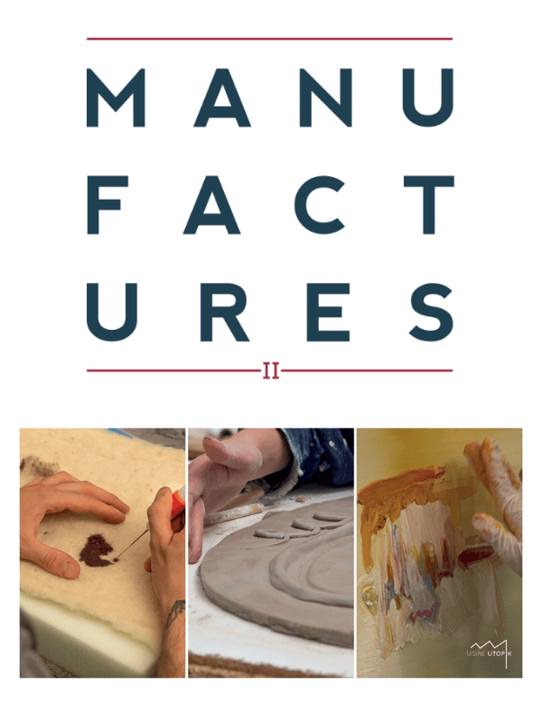 Illustration de l'événement : Manufactures - exposition personnelle