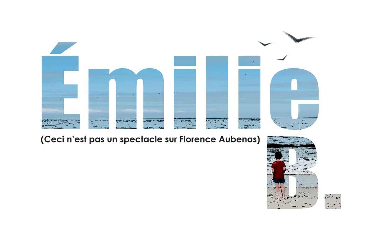Illustration de l'événement : Émile B (ceci n'est pas un spectacle sur Florence Aubenas)