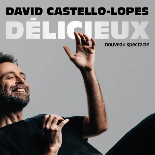 Illustration de l'événement : David Castello-Lopez - "Délicieux"