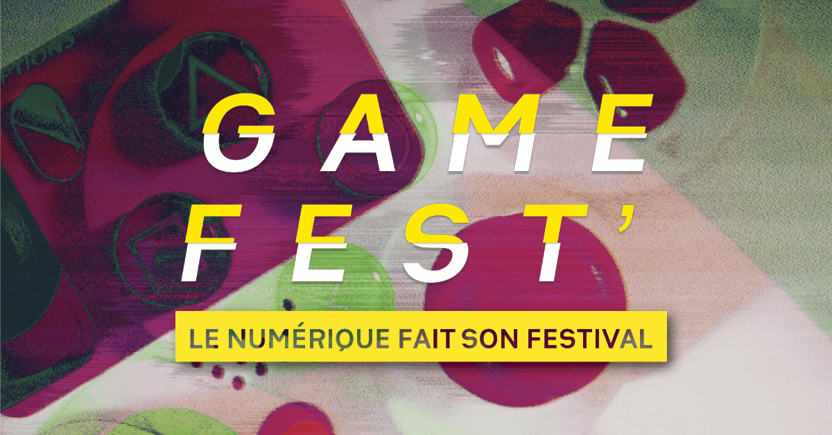Illustration de l'événement : Game Fest'