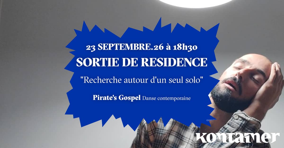 Illustration de l'événement : Sortie de résidence de Pirate's Gospel ”Recherche autour d'un solo” : Danse contemporaine
