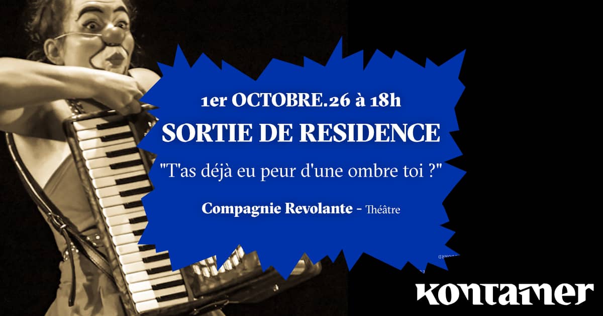 Illustration de l'événement : Sortie de résidence Compagnie Révolante ”T'as déjà eu peur d'une ombre, toi ?”- Théâtre