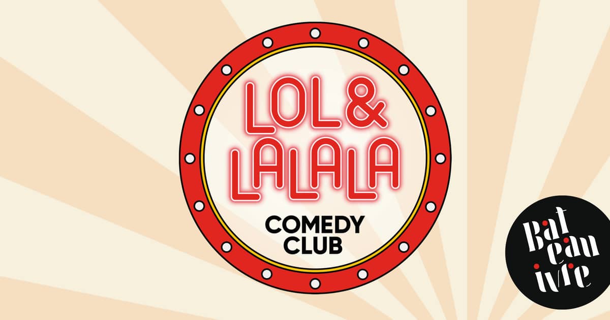 Illustration de l'événement : Lol & Lalala Comedy Club