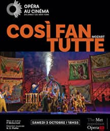 Illustration de l'événement : Metropolitan Opera : Così Fan Tutte