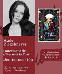 Illustration de l'événement : Lancement de l'Ourse et la Rose avec AUDE ZIEGELMEYER