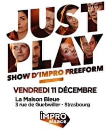Illustration de l'événement : Show d'IMPRO Alsace : Just Play