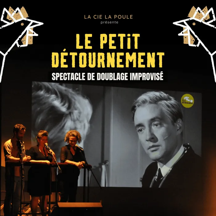 Illustration de l'événement : IMPRO 100 NOMS BY LA POULE - LE PETIT DETOURNEMENT