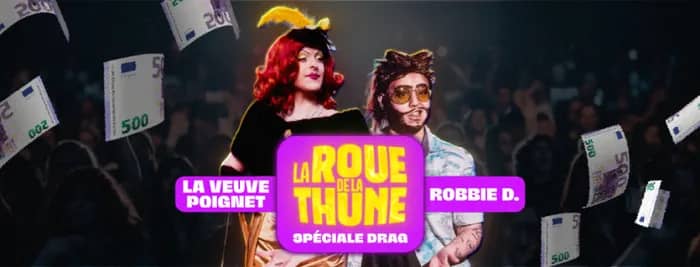 Illustration de l'événement : La Roue de la Thune / Spéciale Drag