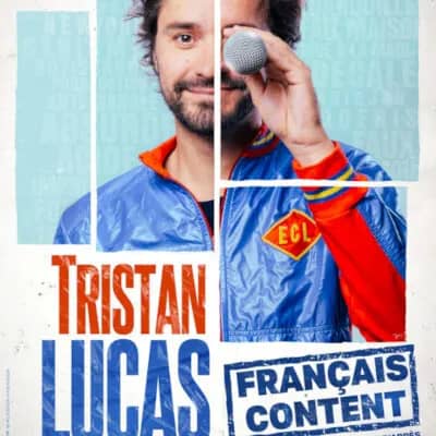 Illustration de l'événement : Tristan Lucas - Français content
