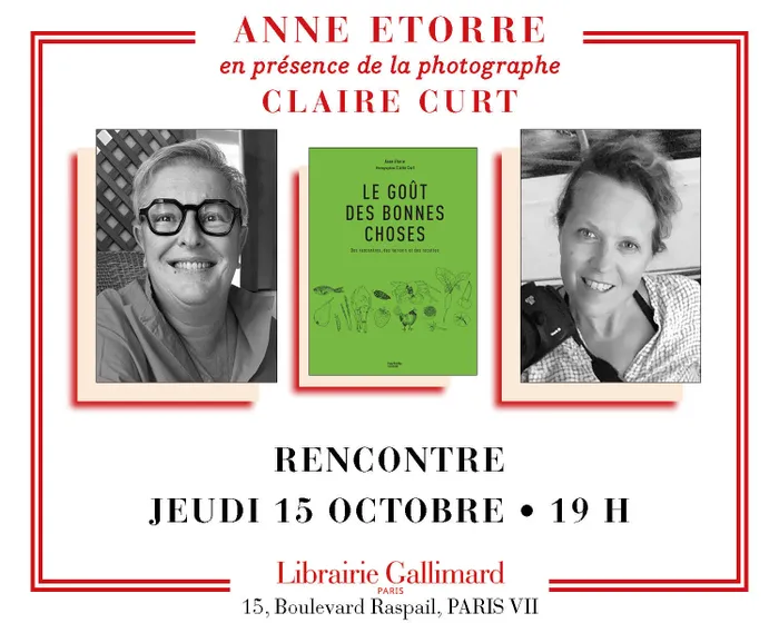 Illustration de l'événement : Anne Etorre présente « Le Goût des bonnes choses » en présence de la photographe Claire Curt