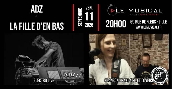 Illustration de l'événement : Live: Adz (électro live) + La fille d'en bas (Chanson FR & covers)