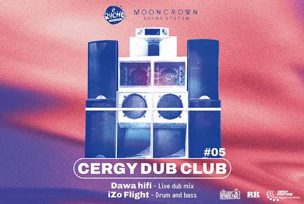 Illustration de l'événement : Cergy Dub Club #05