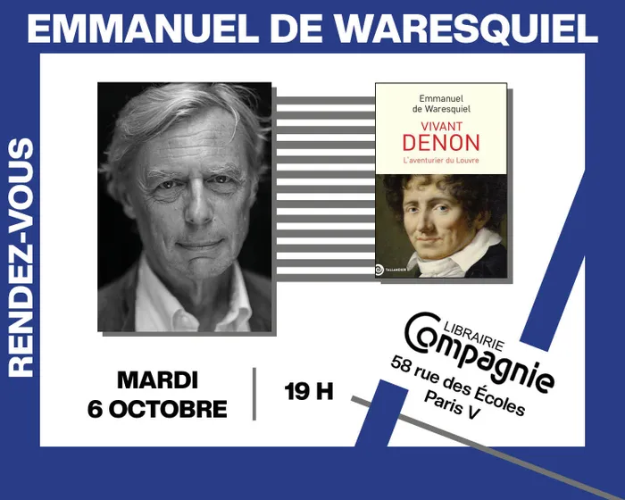 Illustration de l'événement : Emmanuel de Waresquiel présente « Vivant Denon : L'Aventurier du Louvre »