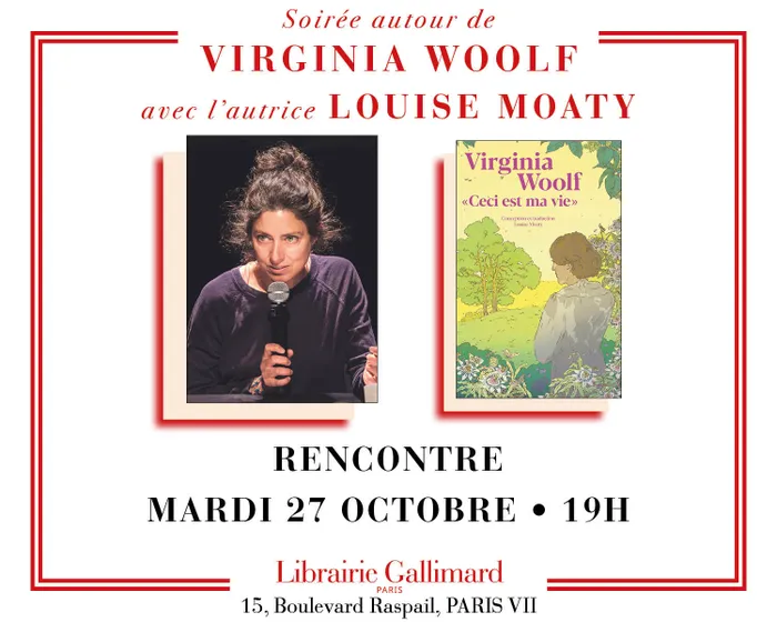 Illustration de l'événement : Virginia Woolf racontée par Louise Moaty, conceptrice et traductrice de « Ceci est ma vie »