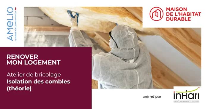 Illustration de l'événement : L’isolation des combles et des toitures