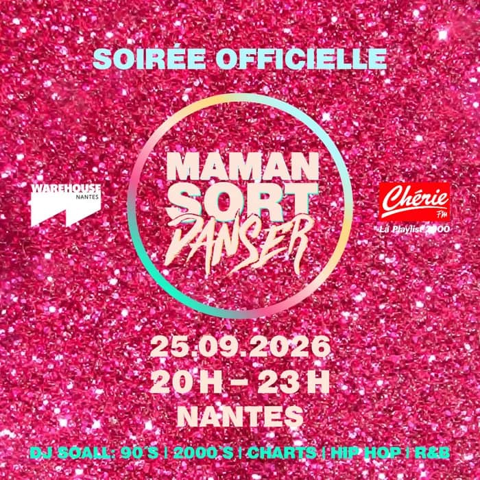 Illustration de l'événement : MAMAN SORT DANSER - La soirée officielle à Nantes pour une Édition Pailletée