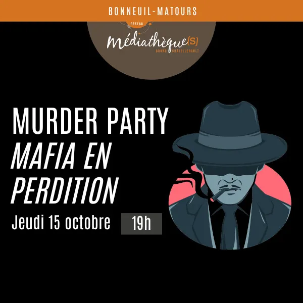 Illustration de l'événement : Murder party : mafia en perdition