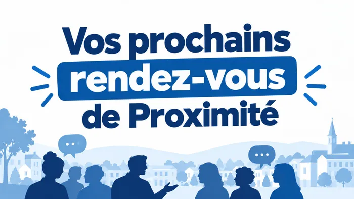 Illustration de l'événement : Vos prochains rendez-vous de Proximité