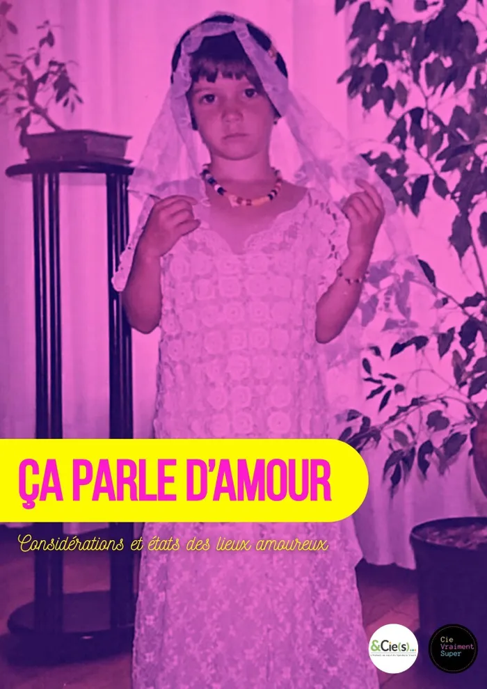 Illustration de l'événement : "Ça parle d’amour" Compagnie Vraiment super