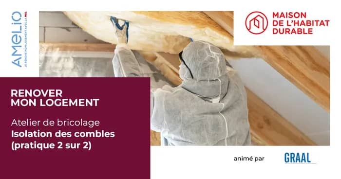 Illustration de l'événement : L’isolation des combles et des toitures